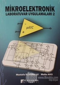 Mikroelektronik Laboratuvar Uygulamaları 2