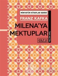 Milena'ya Mektuplar Cilt 2 - Minyatür Kitaplar Serisi (Ciltli)