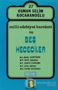 Milli Edebiyat Hareketi ve Beş Hececiler
