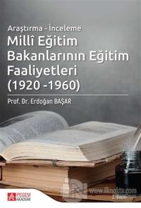 Millî Eğitim Bakanlarının Eğitim Faaliyetleri (1920 - 1960)