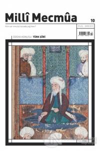 Milli Mecmua Dergisi Sayı: 10 Eylül - Ekim 2019