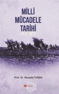 Milli Mücadele Tarihi 1918 - 1923 %20 indirimli Mustafa Turan