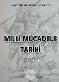 Milli Mücadele Tarihi Cilt 1