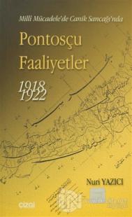 Milli Mücadele'de Canik Sancağı'nda Pontosçu Faaliyetler (1918-1922)