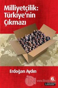 Milliyetçilik: Türkiye'nin Çıkmazı