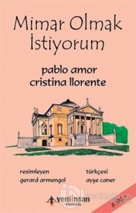 Mimar Olmak İstiyorum
