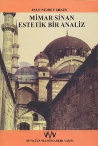 Mimar Sinan Estetik Bir Analiz