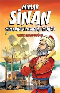 Mimar Sinan - Minaredeki Osmanlı Mührü