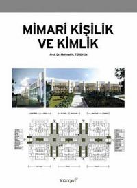 Mimari Kişilik ve Kimlik %15 indirimli Mehmet N. Türeyen