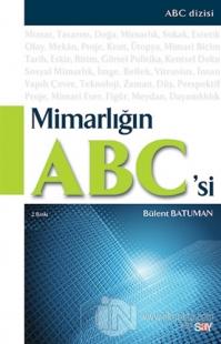 Mimarlığın Abc'si %25 indirimli Bülent Batuman