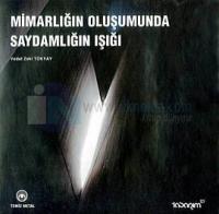 Mimarlığın Oluşumunda Saydamlığın Işığı