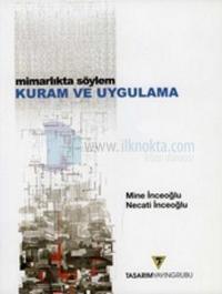 Mimarlıkta Söylem Kuram ve Uygulama