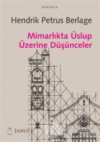 Mimarlıkta Üslup Üzerine Düşünceler