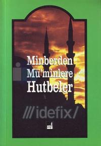 Minberden Mü'minlere Hutbeler