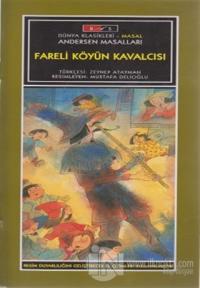 Mini Masallar - Fareli Köyün Kavalcısı - Andersen Masalları