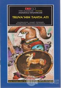 Mini Masallar - Truva'nın Tahta Atı - Anadolu Efsaneleri