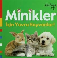 Minikler İçin Yavru Hayvanlar