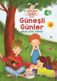 Miniklere Öyküler - Güneşli Günler
