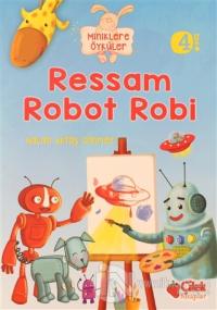 Miniklere Öyküler - Ressam Robot Robi