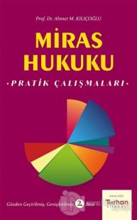 Miras Hukuku Pratik Çalışmaları