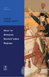 Mısır'ın Osmanlı Devleti'nden Kopuşu