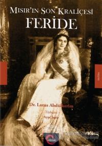 Mısır'ın Son Kraliçesi Feride