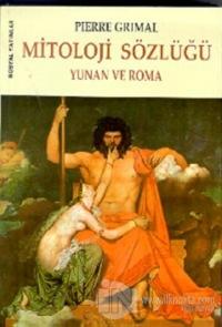 Mitoloji Sözlüğü Yunan ve Roma