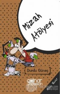 Mizah Atölyesi