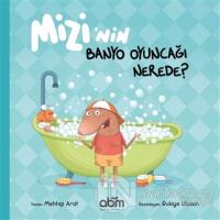 Mizi'nin Banyo Oyuncağı Nerede?