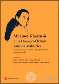 Mnemes Kharin: Filiz Dönmez-Öztürk Anısına Makaleler
