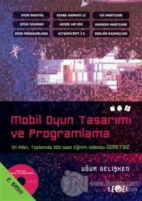 Mobil Oyun Tasarımı ve Programlama ( DVD Hediyeli )