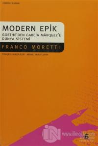 Modern Epik Goethe'den Garcia Marquez'e Dünya Sistemi