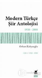 Modern Türkçe Şiir Antolojisi Cilt: 1