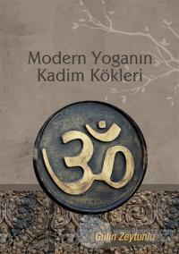 Modern Yoganın Kadim Kökleri