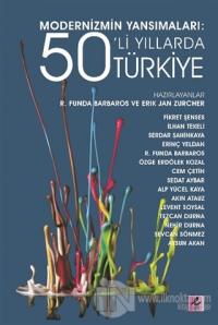 Modernizmin Yansımaları: 50'li Yıllarda Türkiye