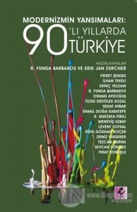 Modernizmin Yansımaları: 90'lı Yıllarda Türkiye