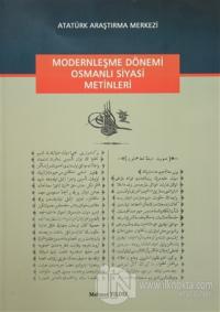 Modernleşme Dönemi Osmanlı Siyasi Metinleri