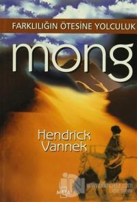 Mong : Farklılığın Ötesine Yolculuk