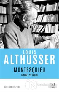 Montesquieu - Siyaset ve Tarih %40 indirimli Louis Althusser
