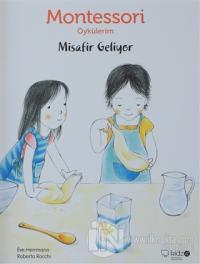 Montessori Öykülerim - Misafir Geliyor