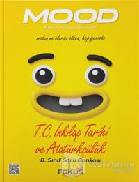 Mood 8. Sınıf T.C. İnkılap Tarihi ve Atatürkçülük Soru Bankası