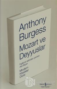 Mozart ve Deyyuslar (Ciltli) %23 indirimli Anthony Burgess