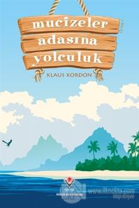 Mucizeler Adasına Yolculuk