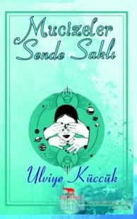 Mucizeler Sende Saklı