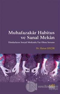 Muhafazakar Habitus ve Sanal Mekan