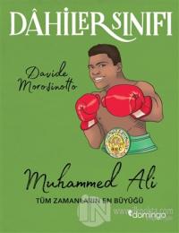 Muhammed Ali Tüm Zamanların En Büyüğü - Dahiler Sınıfı