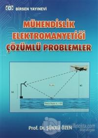 Mühendislik Elektromanyetiği Çözümlü Problemler