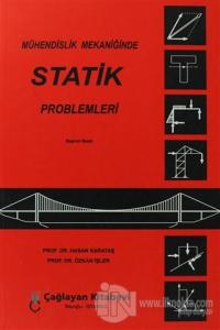 Mühendislik Mekaniğinde Statik Problemleri