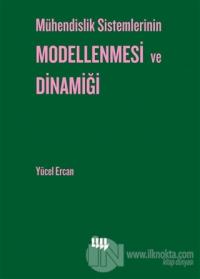 Mühendislik Sistemlerinin Modellenmesi ve Dinamiği