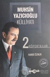 Muhsin Yazıcıoğlu Külliyatı Cilt: 2